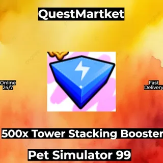 500x Tower STacking Booster